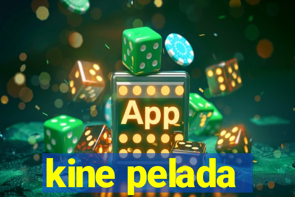 kine pelada
